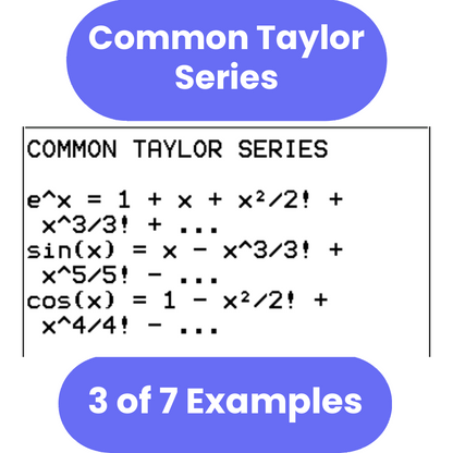 Text displaying the Taylor series expansions ti84 program for exponential, sine, and cosine functions with a blue border and text box.