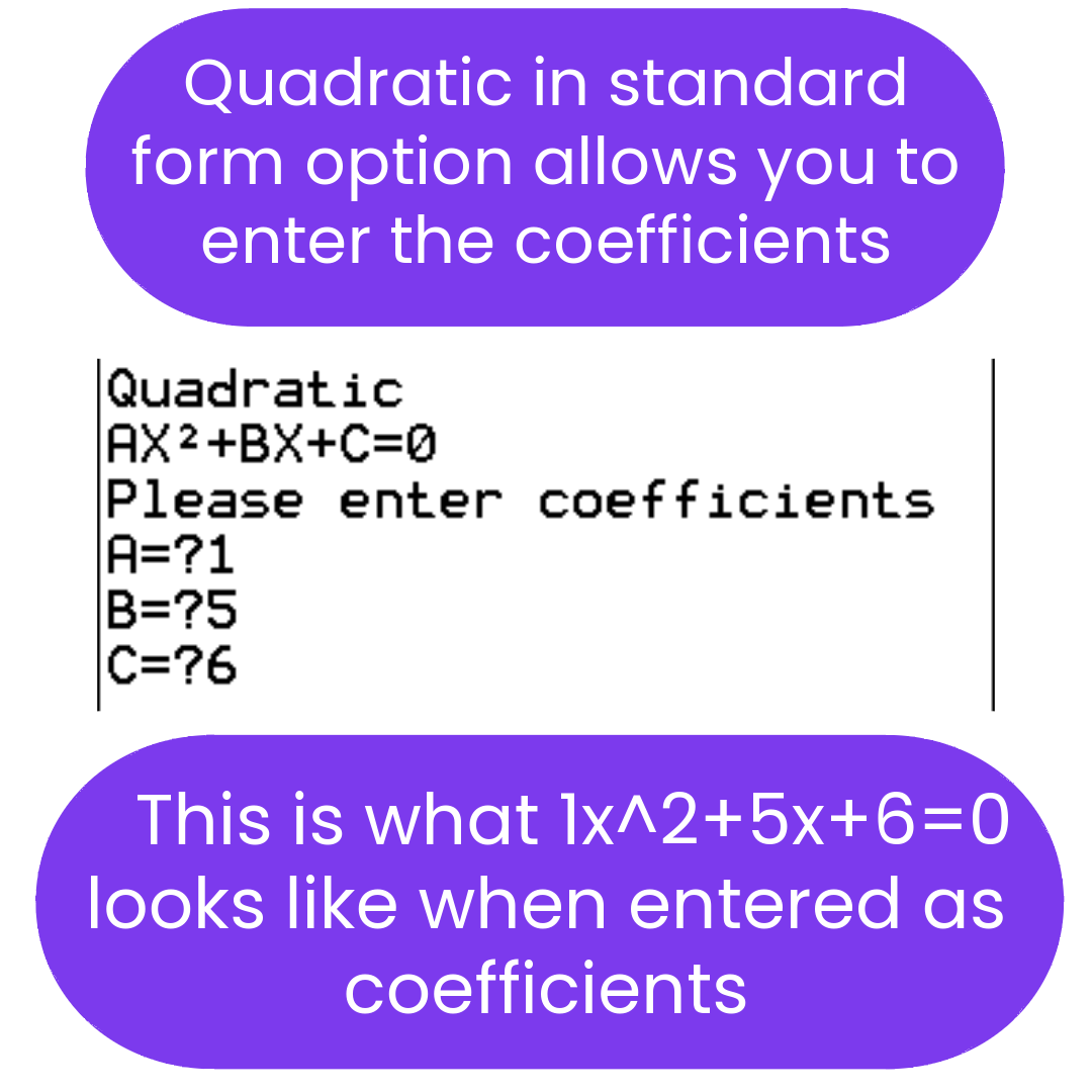 Quadratic equation input iti84 program  with coefficients A, B, and C displayed on a white background.