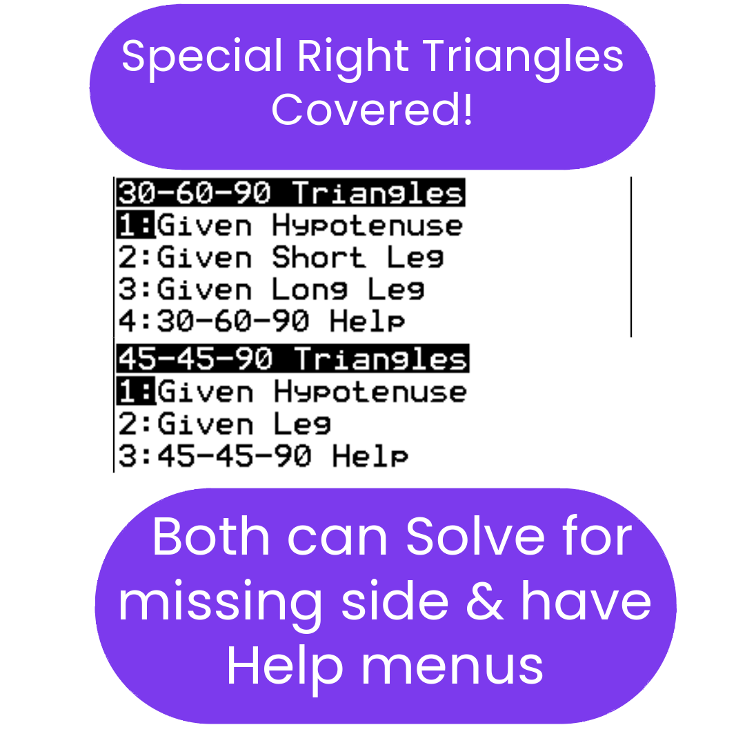 Text-based menu for solving special right triangles with hypotenuse, leg, and help options.